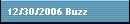 12/30/2006 Buzz