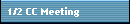 1/2 CC Meeting