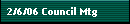 2/6/06 Council Mtg