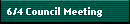 6/4 Council Meeting