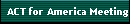ACT for America Meeting