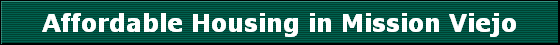 Affordable Housing in Mission Viejo