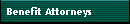 Benefit Attorneys