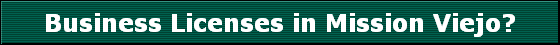 Business Licenses in Mission Viejo?