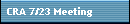 CRA 7/23 Meeting