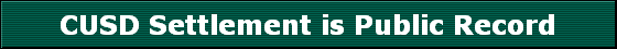 CUSD Settlement is Public Record