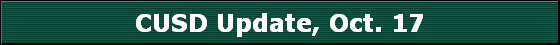 CUSD Update, Oct. 17