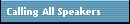 Calling All Speakers