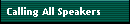 Calling All Speakers