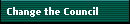 Change the Council