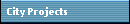 City Projects