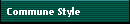 Commune Style