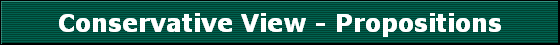 Conservative View - Propositions