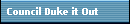 Council Duke it Out