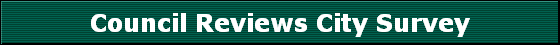 Council Reviews City Survey