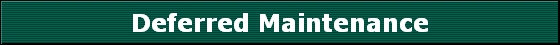 Deferred Maintenance