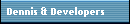 Dennis & Developers