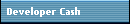 Developer Cash