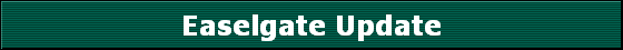 Easelgate Update