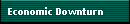 Economic Downturn