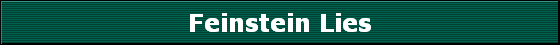 Feinstein Lies