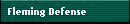 Fleming Defense