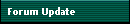 Forum Update
