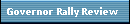 Governor Rally Review