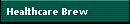 Healthcare Brew