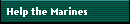 Help the Marines