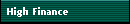 High Finance