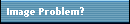 Image Problem?
