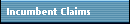 Incumbent Claims