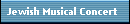 Jewish Musical Concert