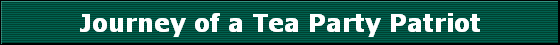 Journey of a Tea Party Patriot