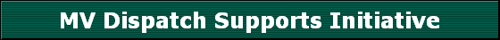 MV Dispatch Supports Initiative