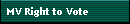 MV Right to Vote