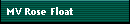 MV Rose Float