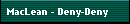 MacLean - Deny-Deny