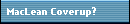 MacLean Coverup?