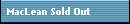 MacLean Sold Out