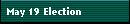 May 19 Election