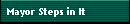 Mayor Steps in It