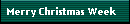 Merry Christmas Week