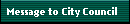 Message to City Council