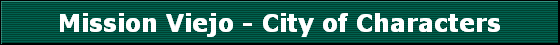 Mission Viejo - City of Characters