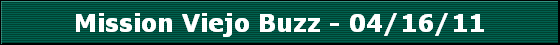 Mission Viejo Buzz - 04/16/11