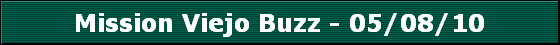 Mission Viejo Buzz - 05/08/10