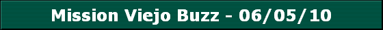 Mission Viejo Buzz - 06/05/10