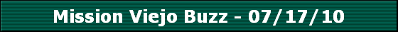 Mission Viejo Buzz - 07/17/10